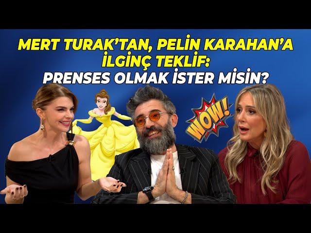 Mert Turak’tan, Pelin Karahan’a ilginç teklif: Prenses olmak ister misin?