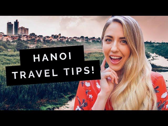 HANOI Travel Guide: Know Before You Go! 