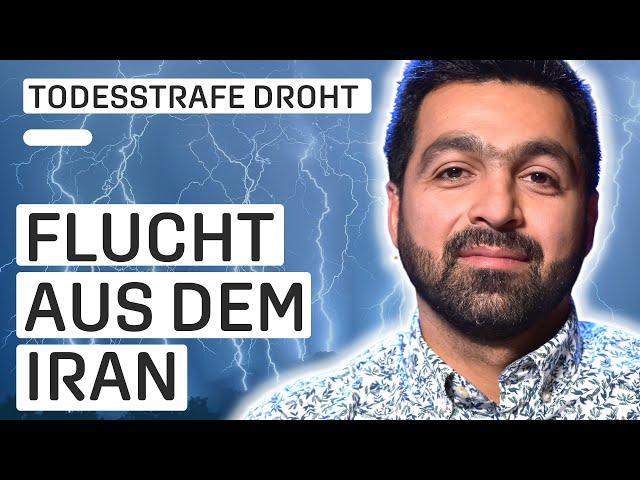 Von Todesstrafe bedroht - Flucht aus dem Iran