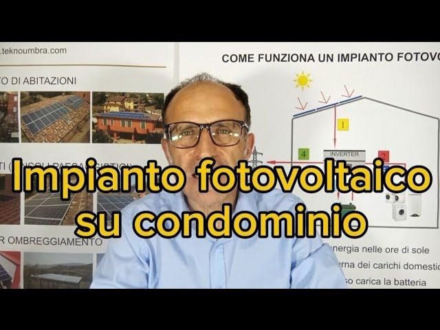 Impianto fotovoltaico su condominio per uso privato o condominiale. Cosa sapere nel 2024