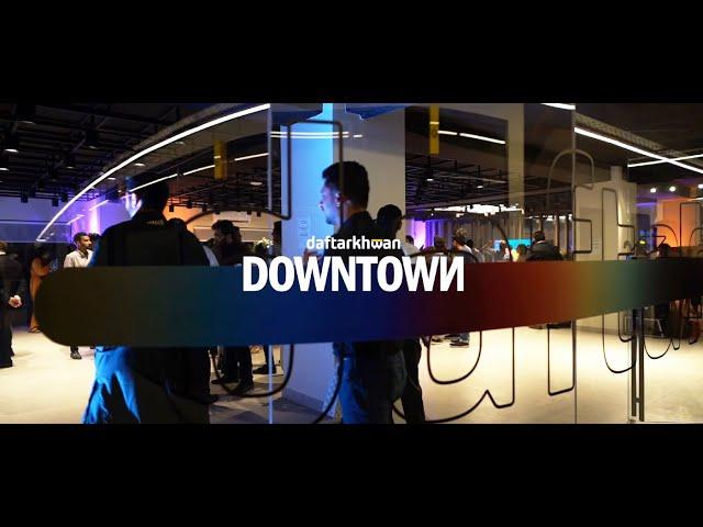 Daftarkhwan | Downtown Launch Event Highlights