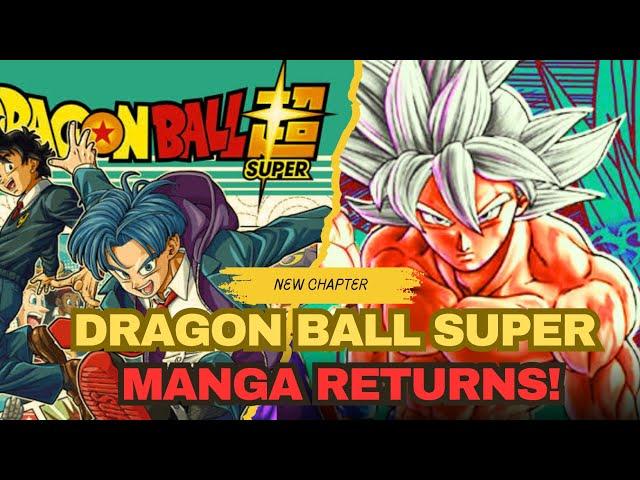 Dragon Ball Super Manga returns with the exciting new Chapter!