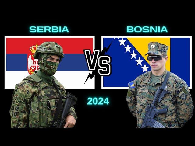 Bosna Hersek vs Sırbistan askeri güç 2024 Bosnia and Herzegovina vs Serbia military power comparison