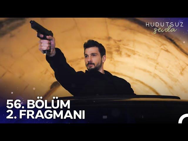 Hudutsuz Sevda 56. Bölüm 2. Fragmanı | Yarım Kalan İşimizi Tamamlayacağız!