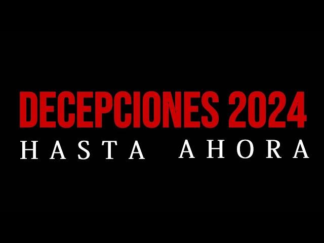 DECEPCIONES 2024