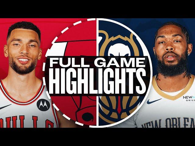 BULLS at PELICANS | FULL GAME HIGHLIGHTS | October 23, 2024