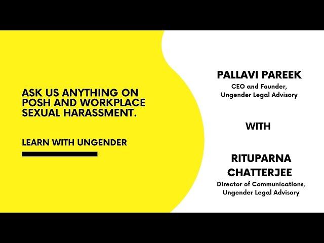 Ask Us Anything on POSH Act and Workplace Sexual Harassment