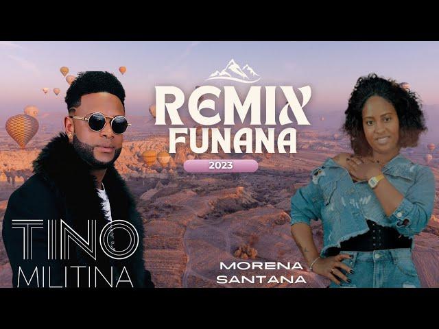 Remix Funaná 2023 Tino Militina Feat Morena Santana