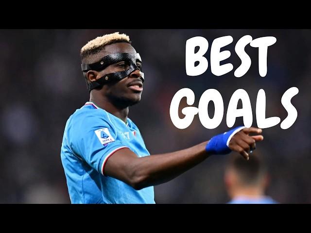 Victor Osimhen Top 10 Goals