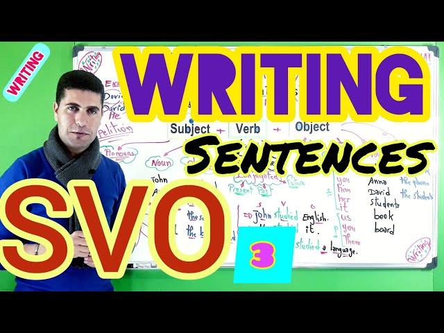 How to write simple sentences: SVO | Improve your Writing