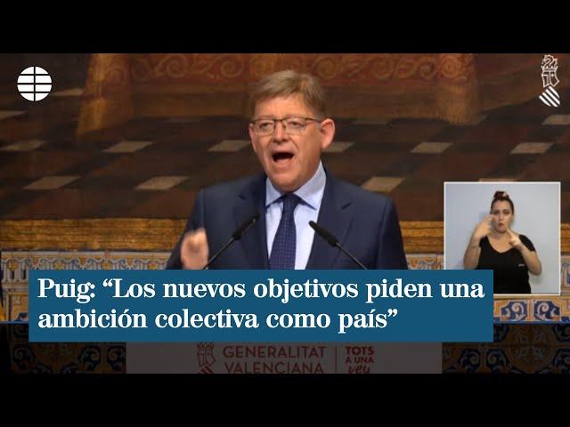 Ximo Puig: “Los nuevos objetivos piden una ambición colectiva como país”