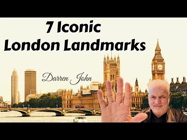 Farewell to 7 Iconic London Landmarks