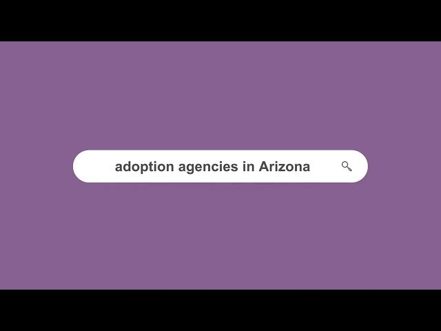 Adoption Agencies in Arizona