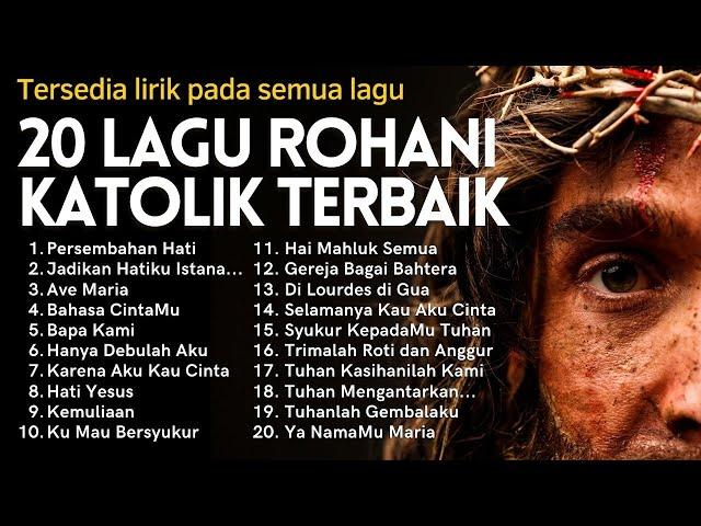 20 Lagu Rohani Katolik Terpopuler 2022 - Ada Lirik Lagu