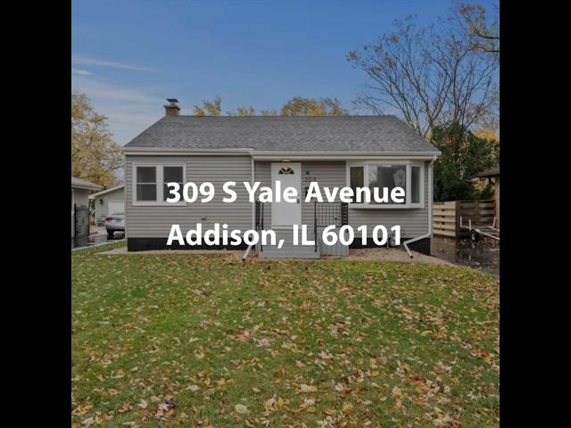 309 S Yale Avenue Addison IL 60101 | 3 Bedroom Home For Sale