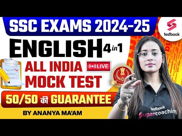 SSC Exams 2024-25 | English All India Live Mock Test 50/50 की Guarantee | By Ananya Maam