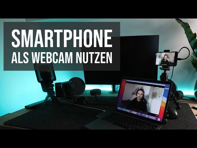 Smartphone als Webcam nutzen - Handy am PC als Webcam verwenden kostenlos - Iriun Webcam App