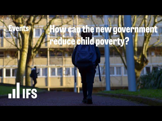 How can the new government reduce child poverty?