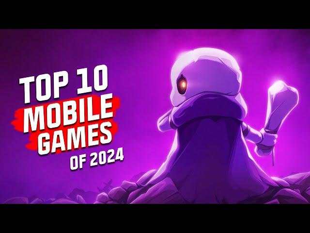 Top 10 Mobile Games of 2024! NEW GAMES REVEALED. Android and iOS!