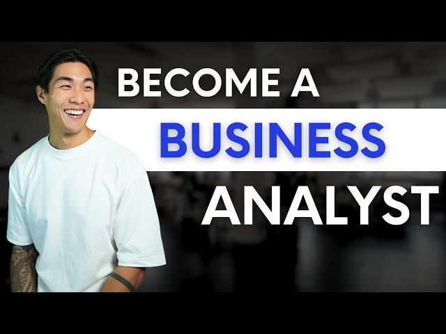 Fastest Way to Become a Business Analyst (Business Analyst Roadmap)