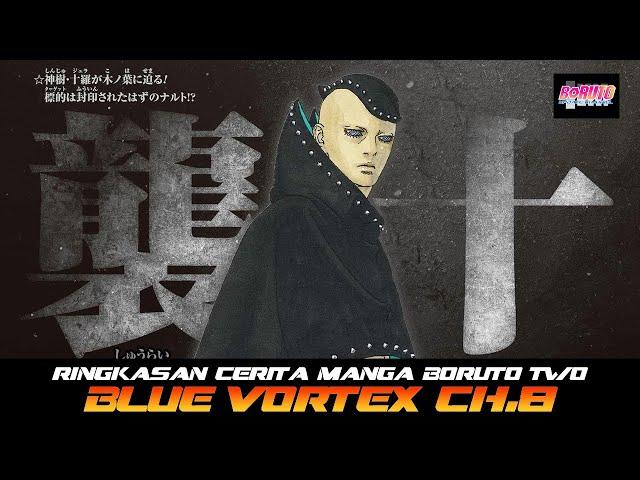 RINGKASAN CERITA MANGA BORUTO TWO BLUE VORTEX CHAPTER 8