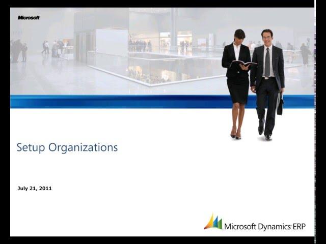 Microsoft Dynamics AX: How to Setup Organizations