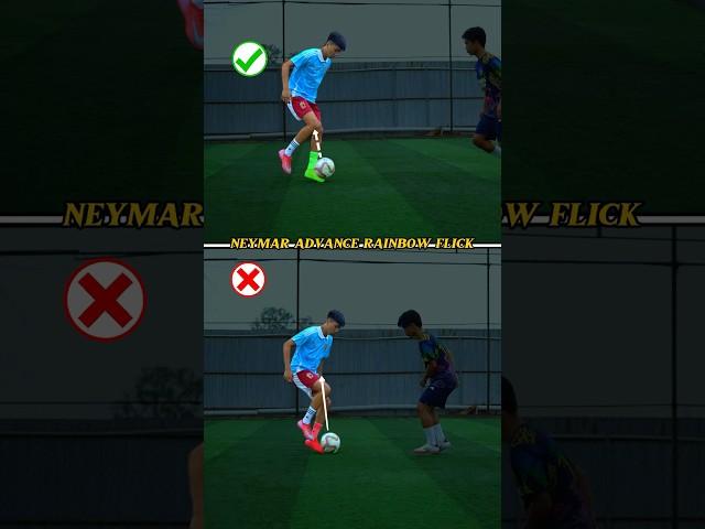 NEYMAR ADVANCE RAINBOW FLICK TUTORIAL ️.#football #footballskills #soccer #neymarskills #shorts