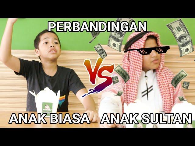 PERBANDINGAN ANAK BIASA VS ANAK SULTAN DI RESTORAN