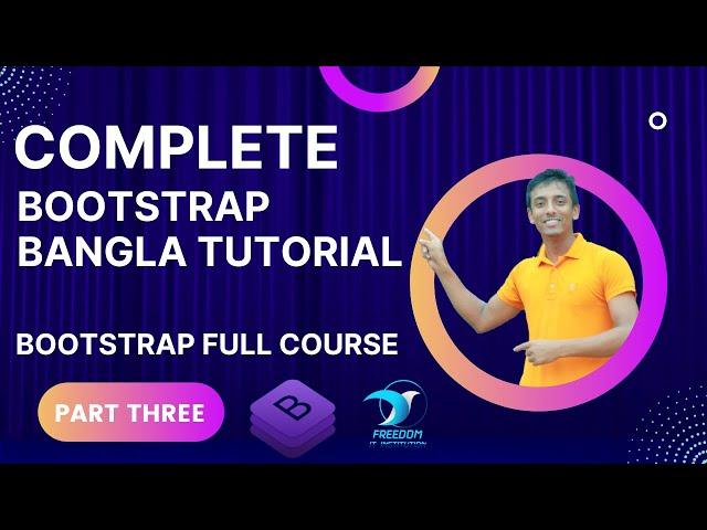 Complete Bootstrap Bangla Tutorial | Learn Bootstrap | Bootstrap for beginners | [ #3 ]