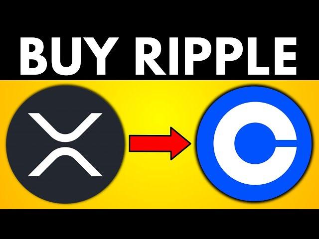 How To Buy XRP (Ripple) On Coinbase