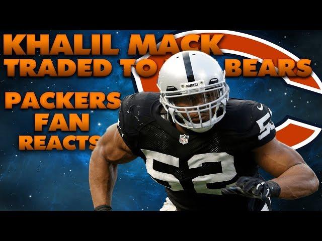 Khalil Mack Traded to the Chicago Bears! Packers Fan Reaction!