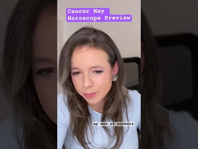 Cancer May '25 Horoscope Preview #astrology