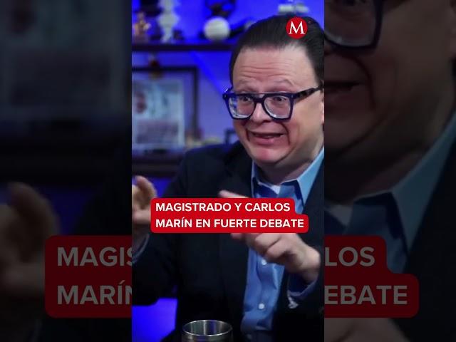 "Me está diciendo mentiroso": Magistrado enfrenta a Carlos Marín en polémico debate