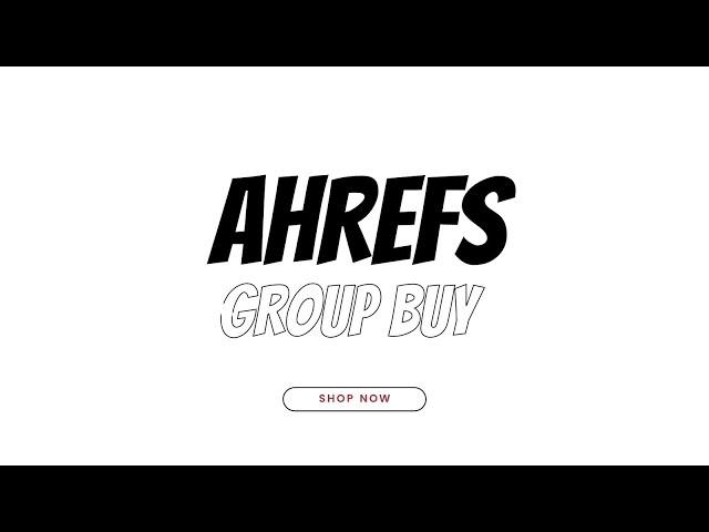 a-hrefs Group Buy - powerful SEO platform with advanced resources to grow search traffic