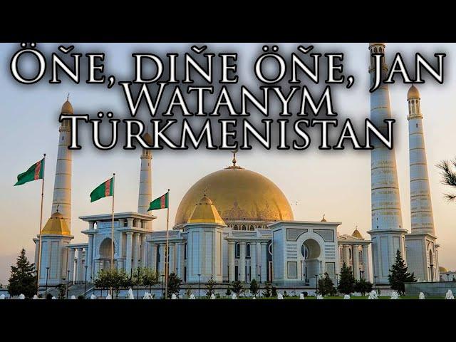 Turkmen Patriotic Song: Öňe, diňe öňe - Forward, Only Forward