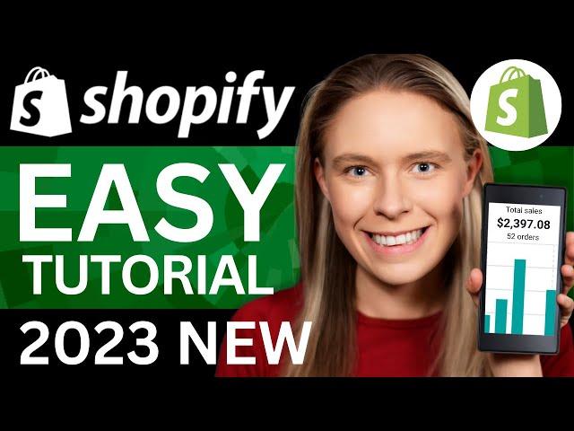 The Shopify Tutorial For Beginners 2023: The EASY Way To Set Up Your Store FAST