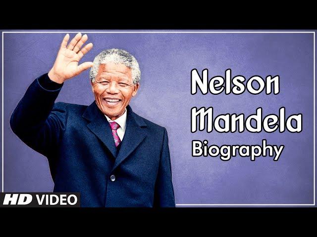 Nelson Mandela | Full Biography Story