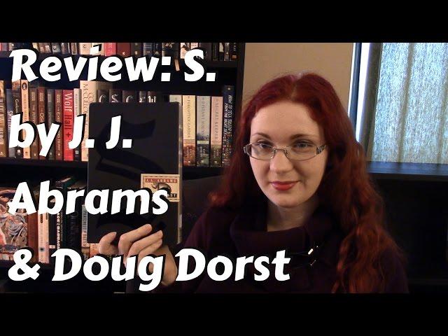 Review | S by J.J. ABRAMS and DOUG DORST