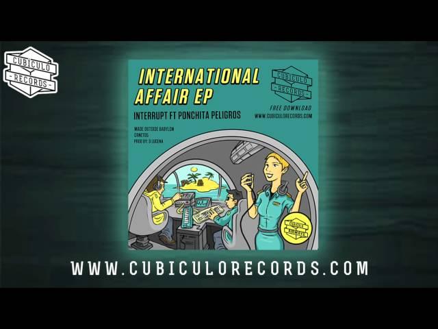 A1. Interrupt feat Ponchita Peligros - International Affair