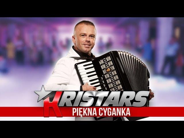 Kristars - Piękna cyganka (Oficjalny teledysk)