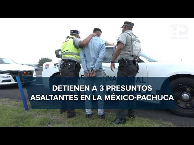 Detienen a asaltantes en la México-Pachuca; investigan posible conexión con asesinato de joven