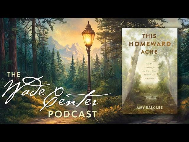 This Homeward Ache w/ Amy Baik Lee – Podcast Episode