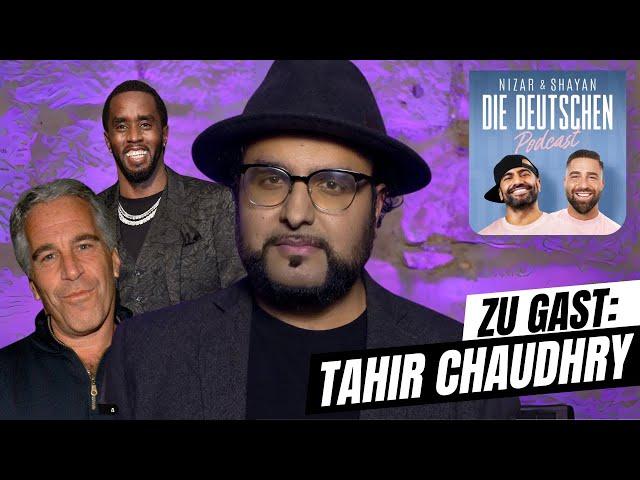 Diddy, Epstein & Die Geheimdienste - Tahir Chaudhry | #466 Nizar & Shayan Podcast