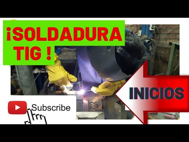 FIRST STEPS IN TIG WELDING. how to start