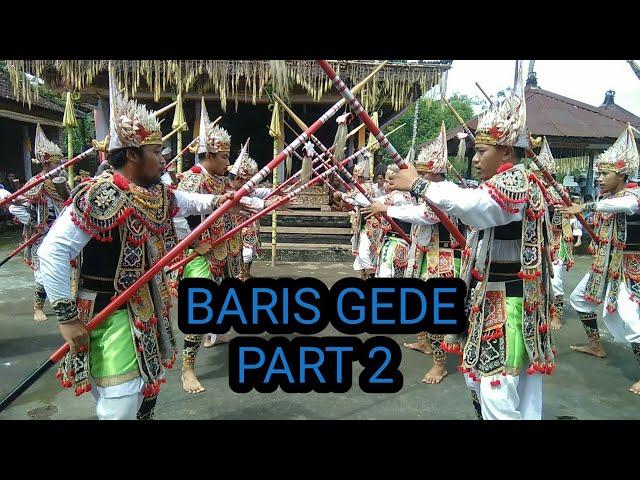 [SENI&BUDAYA 3]BARIS GEDE ( BARIS SAKRAL) PART 2// BR. BASANGAMBU TAMPAKSIRING