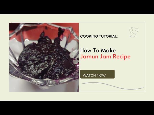 Jamun (Java) Plum Jam Recipe | Indian Blackberry Jam Recipe | Smriti Creative Diaries | Homemade |