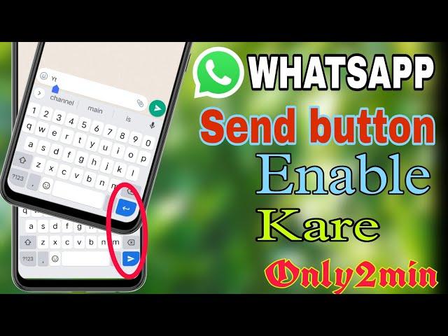 WhatsApp Send key button Enable Kare Only 2min || Hm technical|| Send key button Enable
