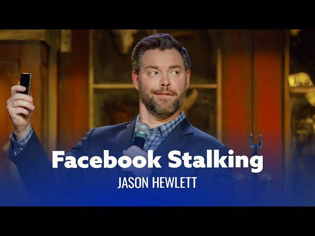 Quit Stalking People Online. Jason Hewlett - Full Special