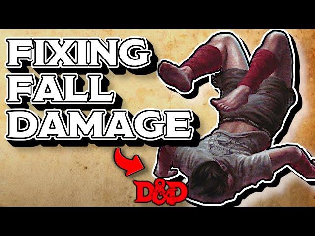 Fixing Fall Damage in DnD 5e