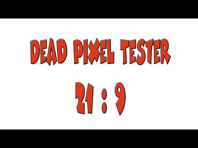 DPT219 - Dead Pixel Tester (21:9)